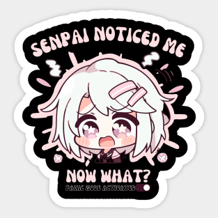 Senpai Noticed Cute Design Sticker